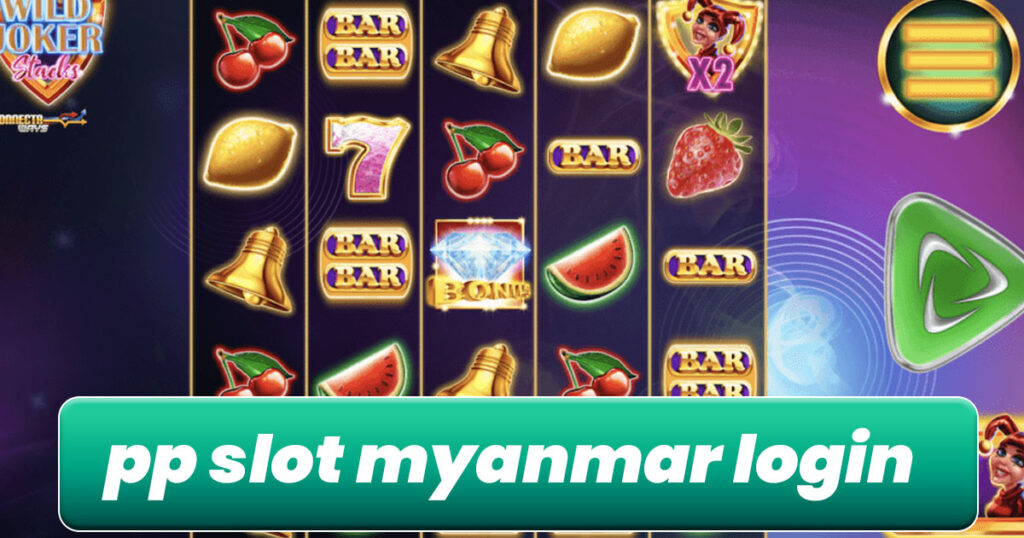 PP Slot Myanmar Login