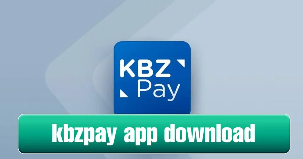 KBZPay App Download