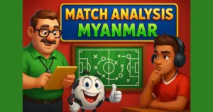Match Analysis Myanmar